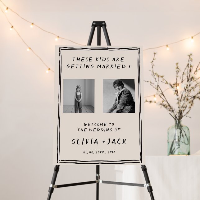 These Kids Are Getting Married Welcome Sign (In Situ (Stand))
