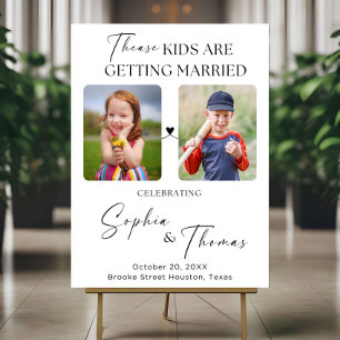These Kids Are Getting Married Welcome Sign, Edita Foam Board