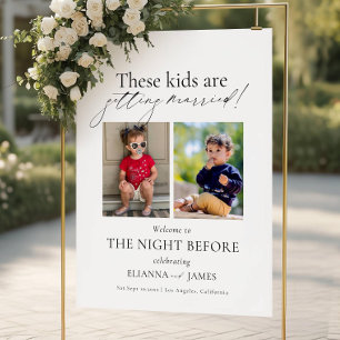These Kids Are Getting Married Welcome sign Night