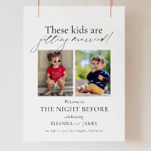These Kids Are Getting Married Welcome sign Night