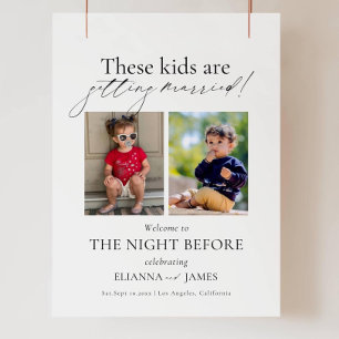 These Kids Are Getting Married Welcome sign Night