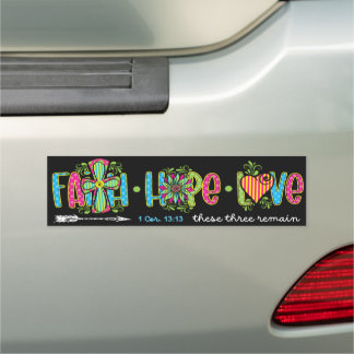 These Three Remain Faith Hope Love Bumper Magnet