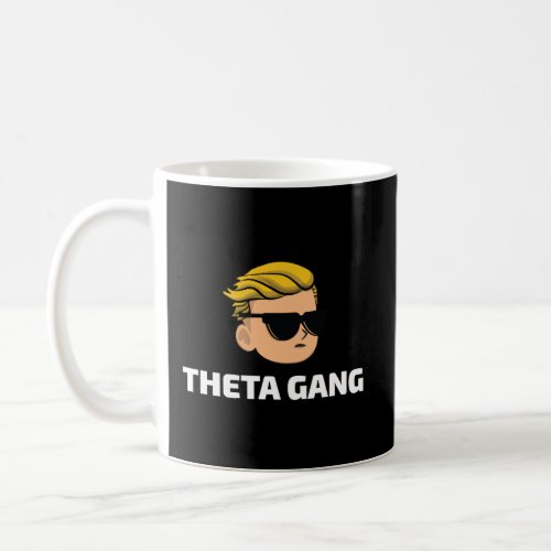 Theta Gang Wallstreetbets Tendies Funny Coffee Mug