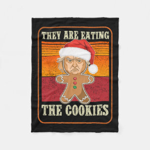 They Are Eating The Cookies Christmas Trump Humor Fleece Blanket