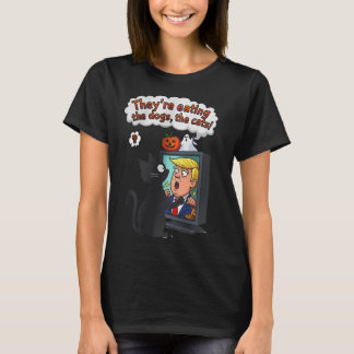They Are Eating The Dogs1  T-Shirt