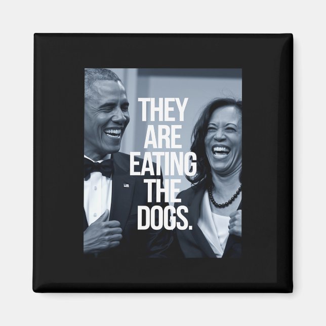 They Are Eating The Dogs  Magnet (Front)