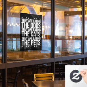They Are Eating The Dogs The Cats The Pets Trump  Window Cling