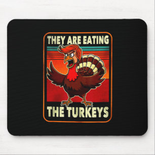 They Are Eating Turkey Funny Donald Trump Thanksgi Mouse Pad