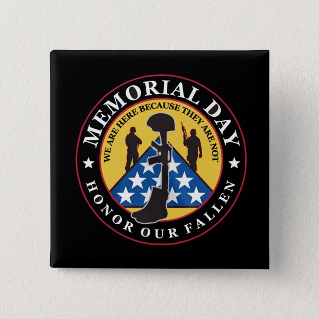 They Are Not Memorial Day Button