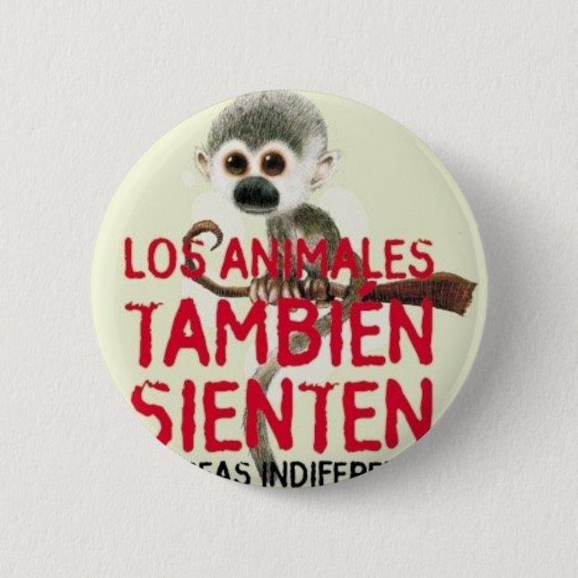 They Are Sentient Beings Pinback Button (Front)