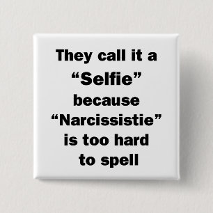 They Call It A Selfie Button