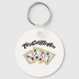They Call Me Ace Keychain