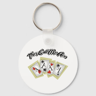 They Call Me Ace Keychain