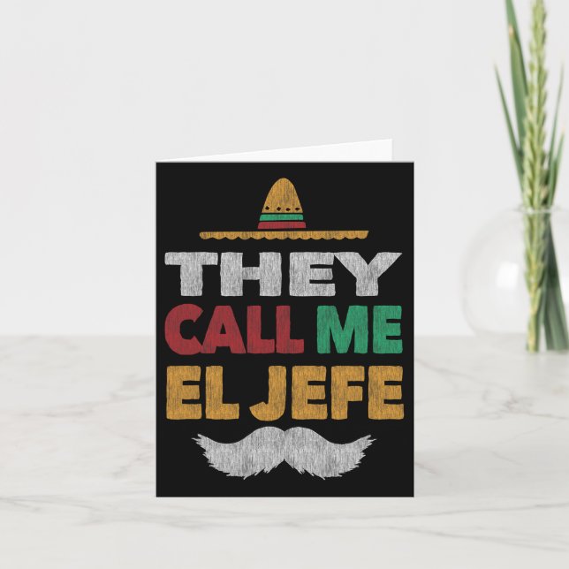 They Call Me El Jefe Fiesta Mexican Party Hat  Card (Front)