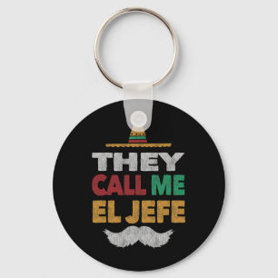 They Call Me El Jefe Fiesta Mexican Party Hat Keychain