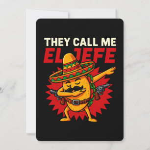 They Call Me El Jefe Taco Funny Boss Cinco De Mayo Invitation