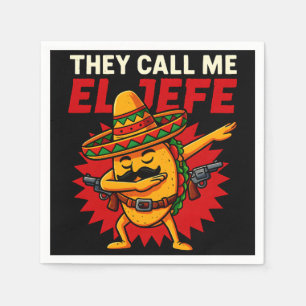 They Call Me El Jefe Taco Funny Boss Cinco De Mayo Napkins