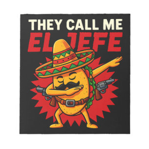 They Call Me El Jefe Taco Funny Boss Cinco De Mayo Notepad