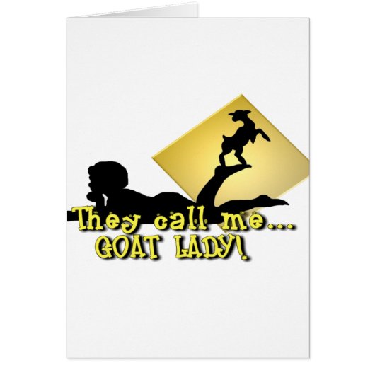 They Call Me GOAT LADY! Cards (Front)