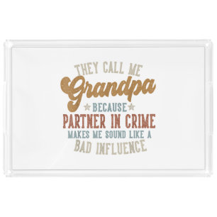 They Call Me Grandpa Funny Father's Day Grandpa Acrylic Tray