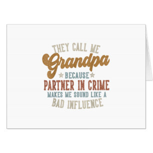 They Call Me Grandpa Funny Father's Day Grandpa Card