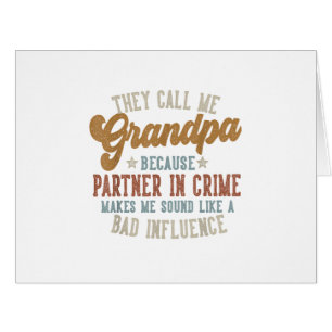 They Call Me Grandpa Funny Father's Day Grandpa Cards
