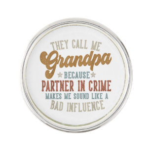 They Call Me Grandpa Funny Father's Day Grandpa Lapel Pin