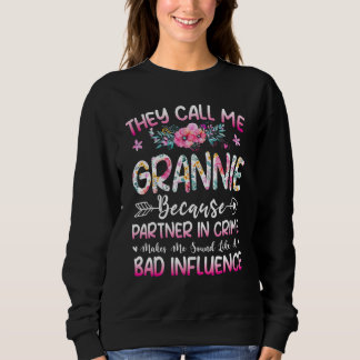 They Call Me Grannie Because Partner In Crime Moth Sweatshirt