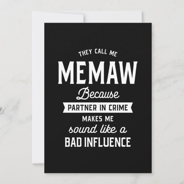 They Call Me Memaw Because Partner In Crime Thank You Card (Front)