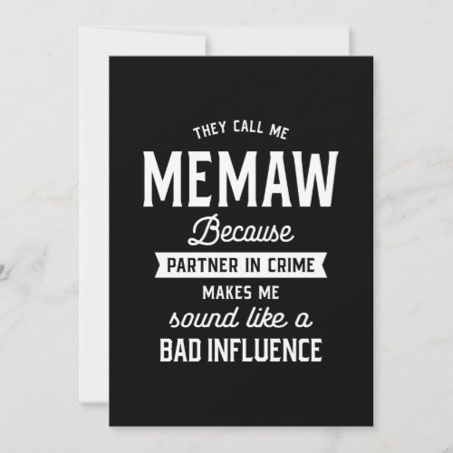 They Call Me Memaw Because Partner In Crime Thank You Card
