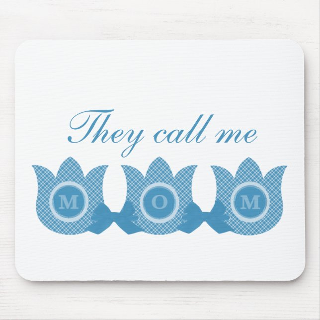 They Call Me Mom Plaid Tulips Mousepad (Blue) (Front)
