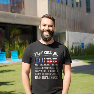 They call me papa because partner in crime T-Shirt