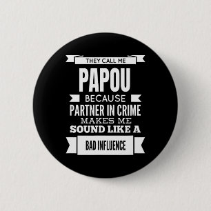 They Call Me Papou Greece Greek Grandpa Button