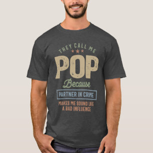 They Call Me Pop   Fathers Day T-Shirt