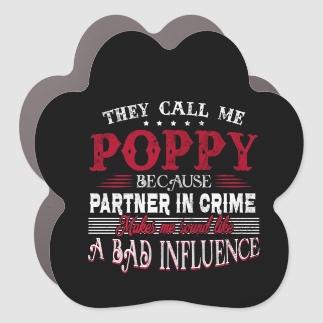 They Call Me Poppy Father Day Gift Car Magnet (Front)
