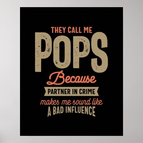 They Call Me Pops Because Parner In Crime Poster