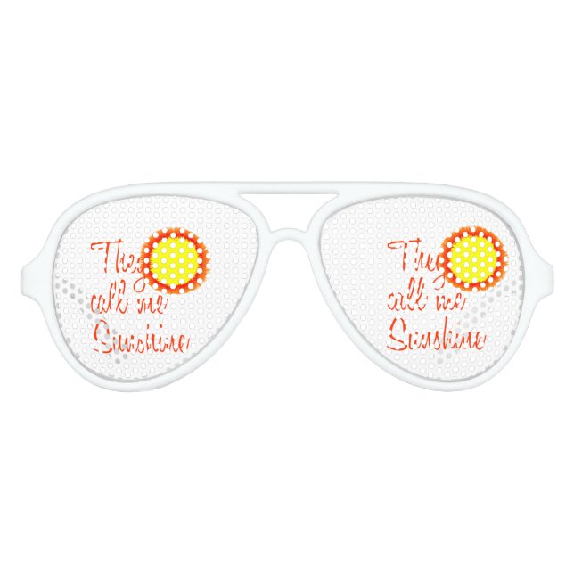 They call me Sunshine Aviator Sunglasses (Front)