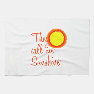 They call me Sunshine Towel