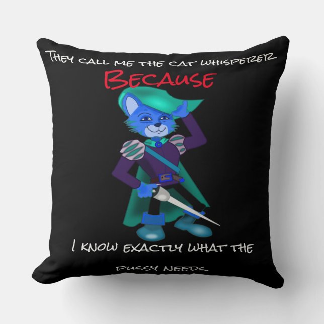 They call me the cat whisperer throw pillow (Front)
