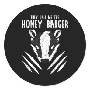 They Call Me The Honey Badger Ratel Mustelid Melli Classic Round Sticker