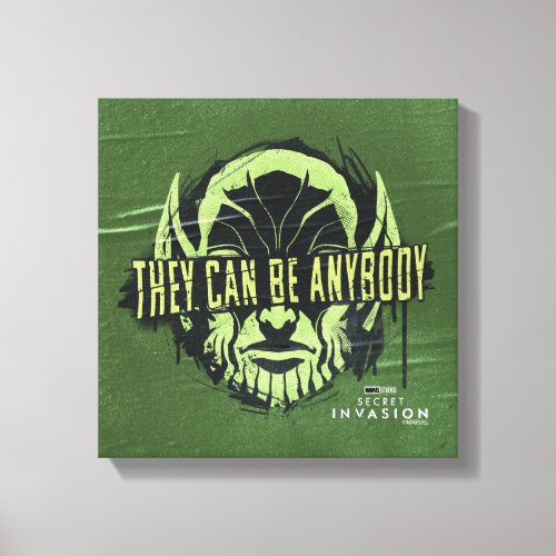 They Can Be Anybody Skrull Graffiti Canvas Print