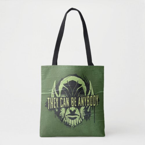 They Can Be Anybody Skrull Graffiti Tote Bag