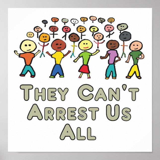 They Can't Arrest Us All Poster (Front)