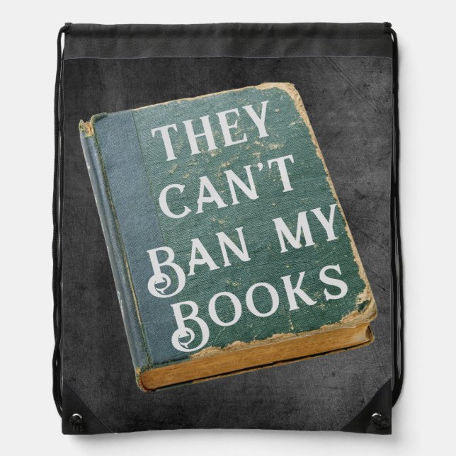 They Can't Ban My Books Drawstring Backpack (Front)
