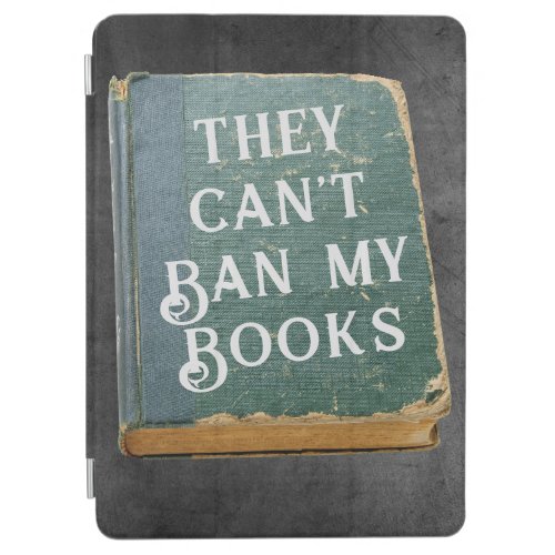They Cant Ban My Books  iPad Air Cover