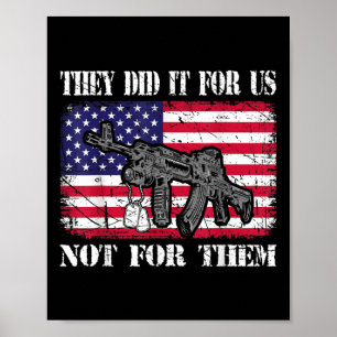 They Did It For Us Not For Them Usa Memorial Day Poster