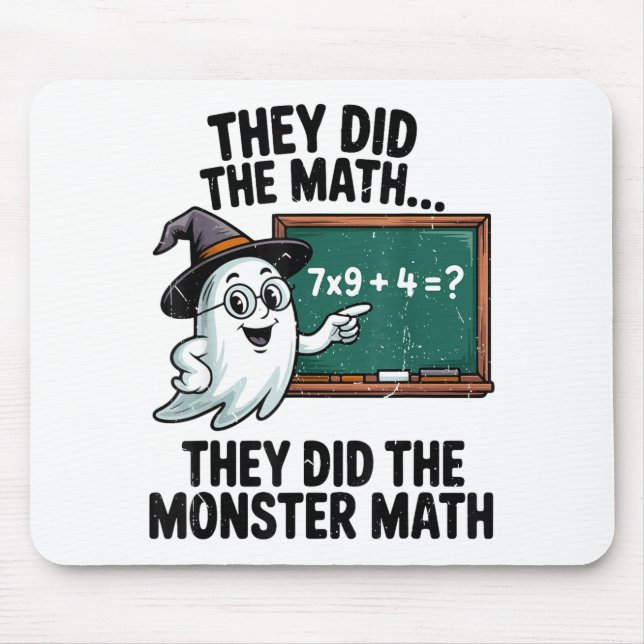 They Did Monster Math Teacher Halloween Costume Ma Mouse Pad (Front)