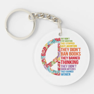 They Didn't Stop Abortion They Stopped Safe Femini Keychain