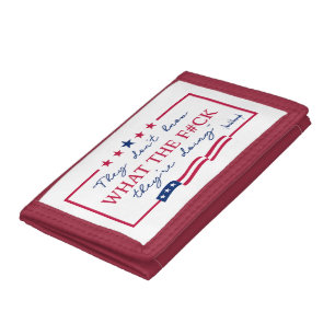 They Don't Know What They're Doing Funny Quote Trifold Wallet