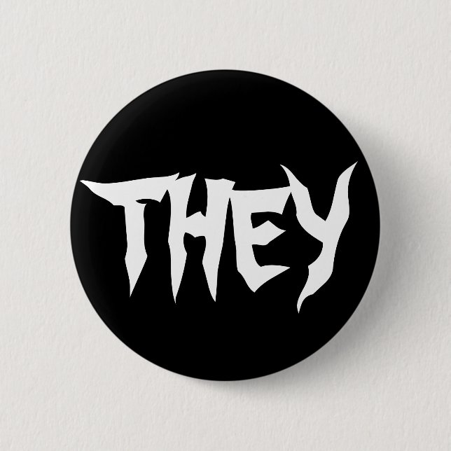 THEY Hardcore Button (Front)